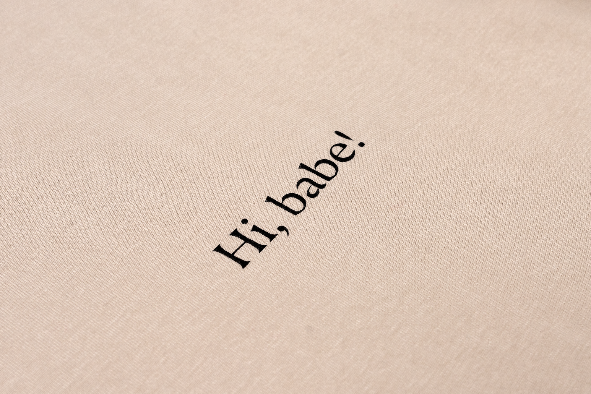 Hi, Babe! T-Shirt Beige