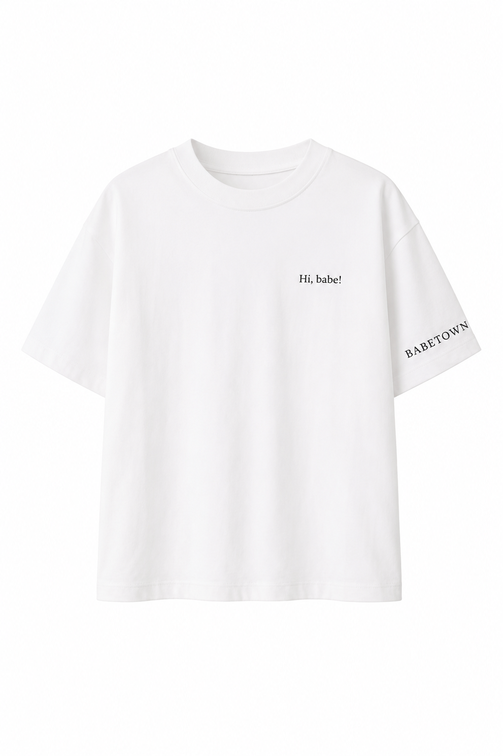 Hi, Babe! T-Shirt
