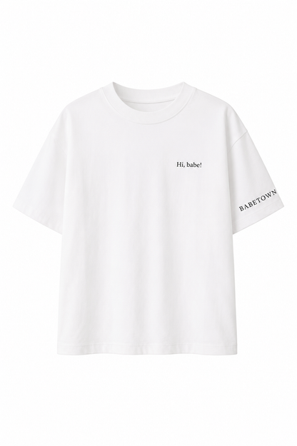 Hi, Babe! T-Shirt