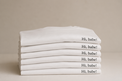 Hi, Babe! T-Shirt