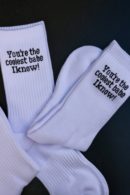 Socken "You're the coolest babe I know!"
