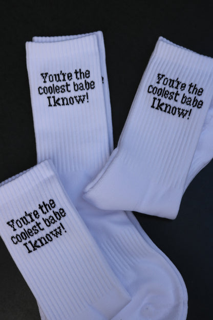 Socken "You're the coolest babe I know!"